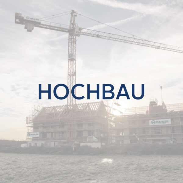 Hochbau
