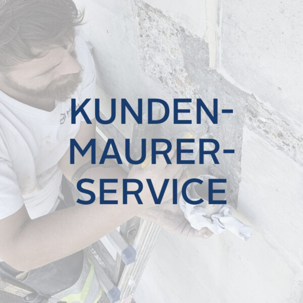 Kundenmaurerservice
